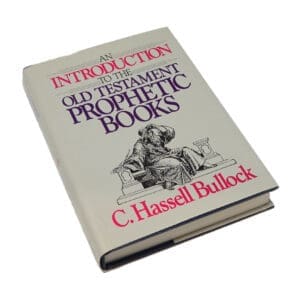 An Introduction to the Old Testament Prophetic Books