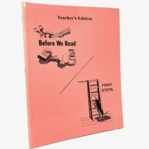 Before We Read and First Steps - Teacher's Edition