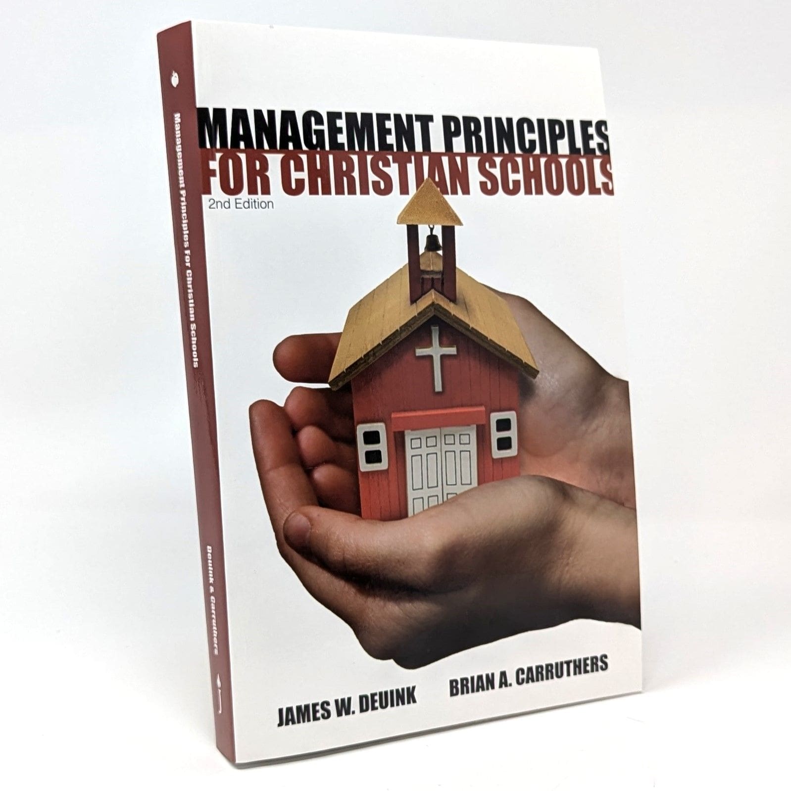 Management Principles for Christian Schools Management Principles for Christian Schools