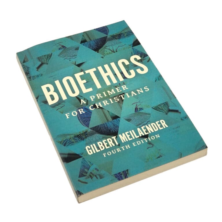 Bioethics: A Primer for Christians