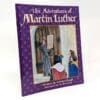 The Adventures of Martin Luther