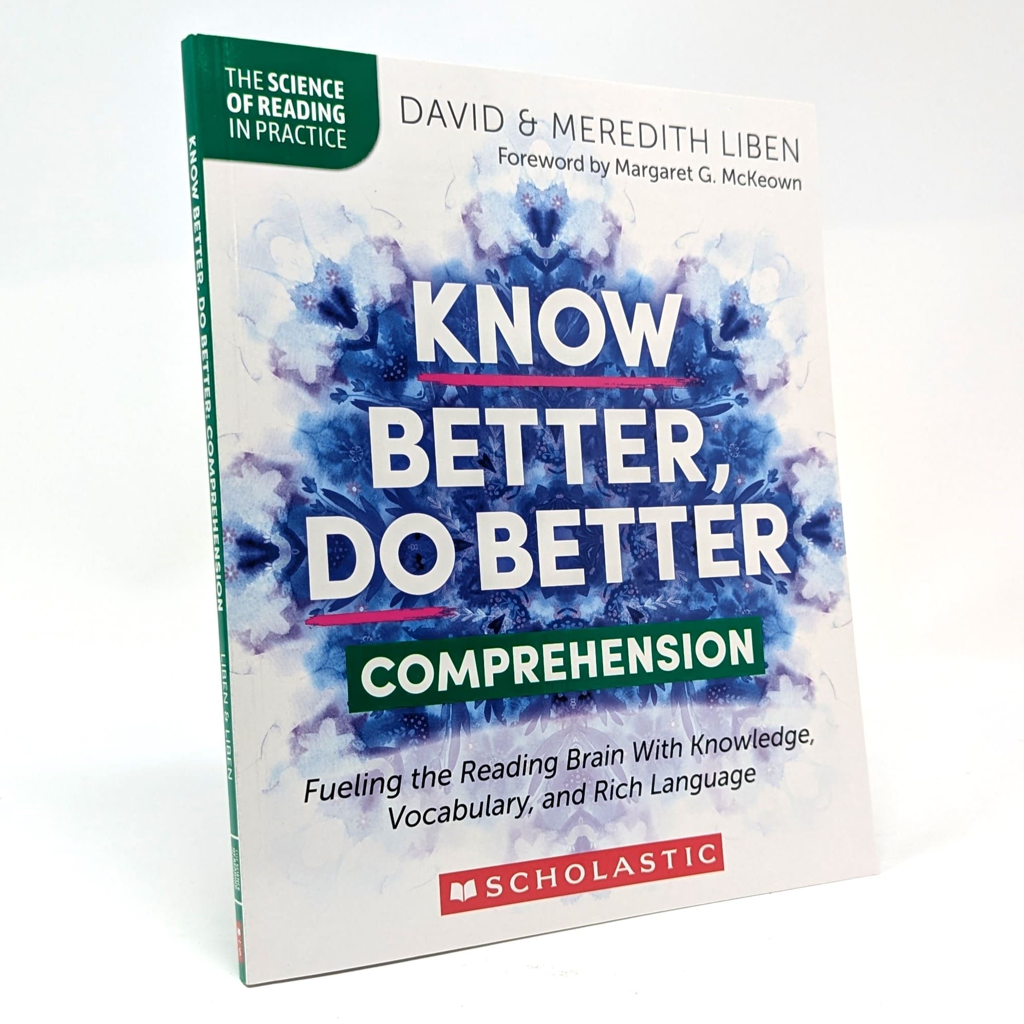 Know Better, Do Better: Comprehension Know Better, Do Better: Comprehension