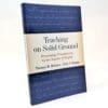 Teaching on Solid Ground