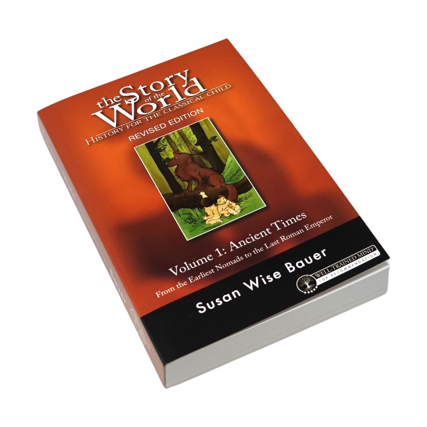 The Story of the World Volume 1