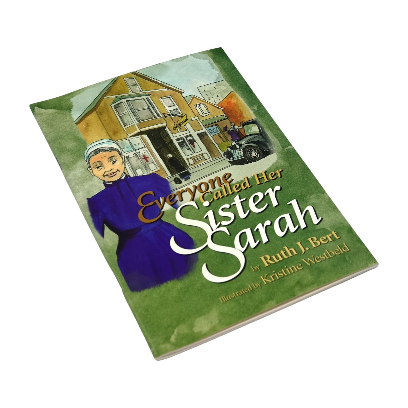 Everyone Called Her Sister Sarah