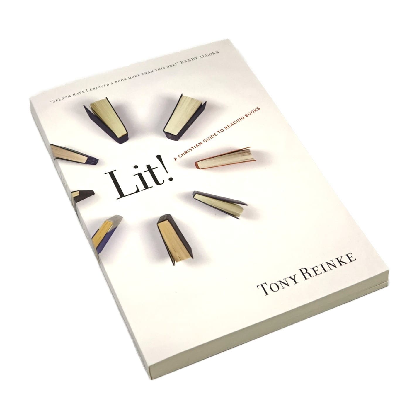 Lit! A Christian Guide to Reading Books