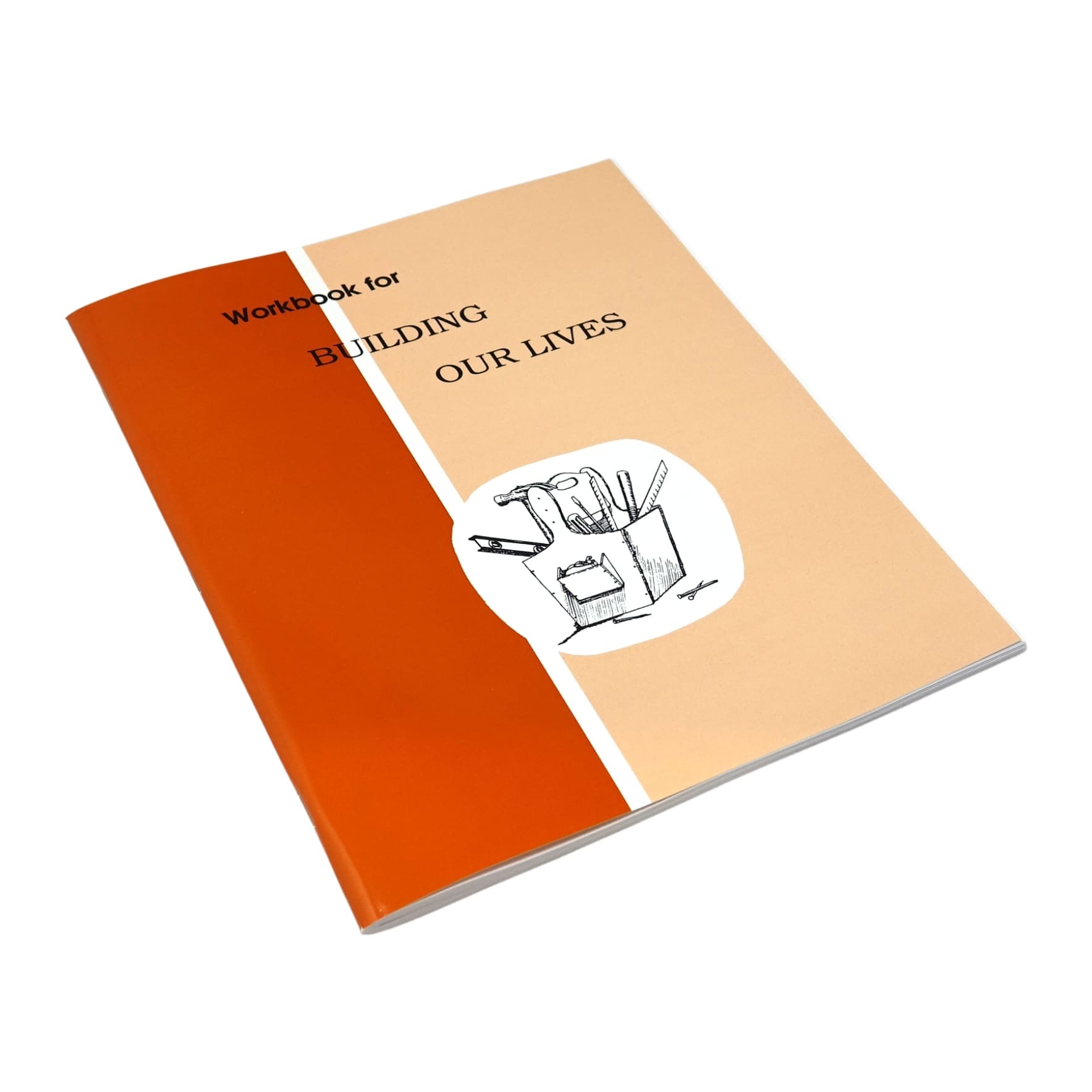 Building Our Lives - Workbook
