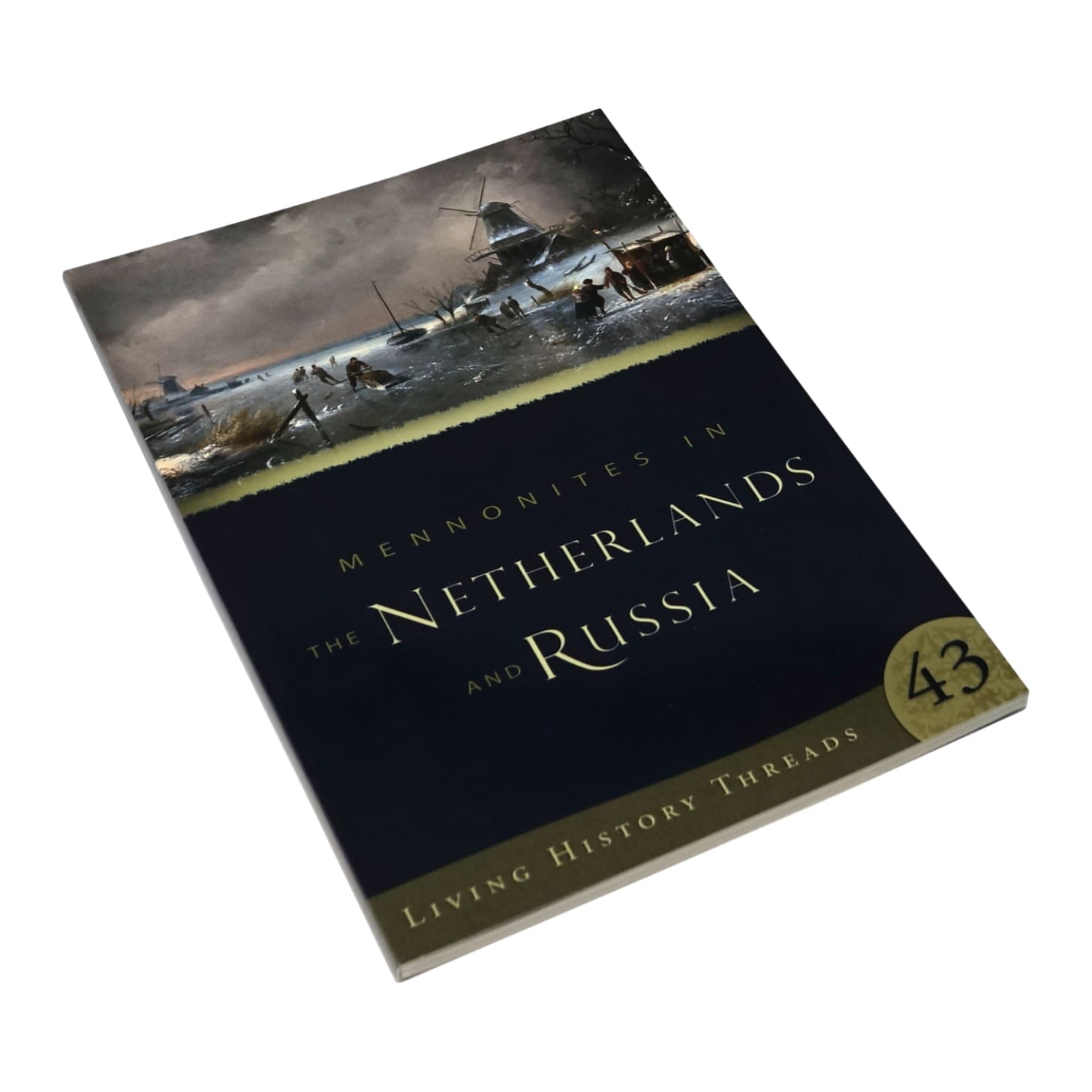 Mennonites in the Netherlands and Russia