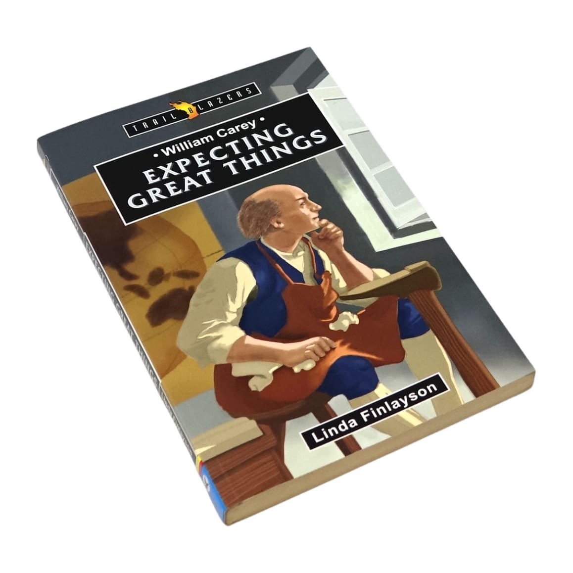 William Carey: Expecting Great Things